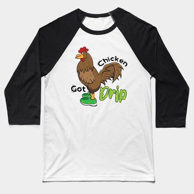 Chicken With Shoes Brown Green DRIP Baseball T-Shirt by Dad n Son Designs